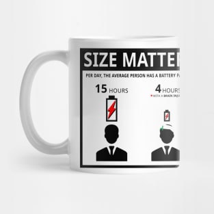 Size Matters - Traumatic Brain Injury Battery Pack Shirt Mug